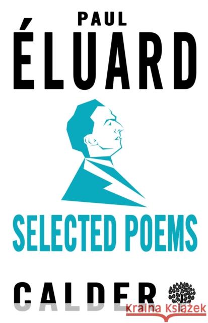 Selected Poems: Eluard: Dual-language Edition Paul Eluard 9780714550770 Alma Books Ltd - książka