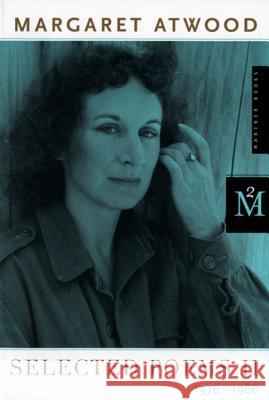 Selected Poems II: 1976 - 1986 Margaret Atwood 9780395454060 Mariner Books - książka