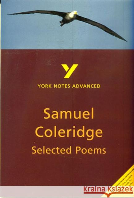 Selected Poems of Coleridge: York Notes Advanced - for 2026, 2027 exams Richard Gravil 9780582424807  - książka