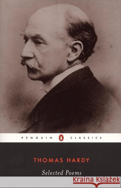 Selected Poems of Thomas Hardy Thomas Hardy Robert Mezey Pamela Dalziel 9780140436990 Penguin Books - książka