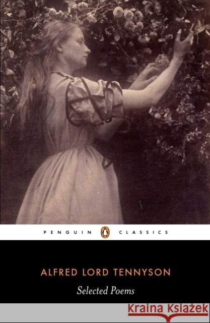 Selected Poems: Tennyson Alfred Lord Tennyson 9780140424430 Penguin Books Ltd - książka