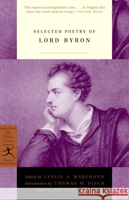 Selected Poetry of Lord Byron George Gordon Byron Leslie A. Marchand Thomas M. Disch 9780375758140 Modern Library - książka