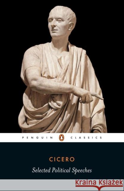 Selected Political Speeches Marcus Tullius Cicero 9780140442144 Penguin Books Ltd - książka