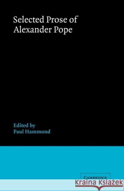 Selected Prose of Alexander Pope Hammond World Atlas Corporation          Paul Hammond 9780521271349 Cambridge University Press - książka