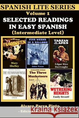 Selected Readings in Easy Spanish Vol 1 Alvaro Parr 9781481291583 Createspace - książka