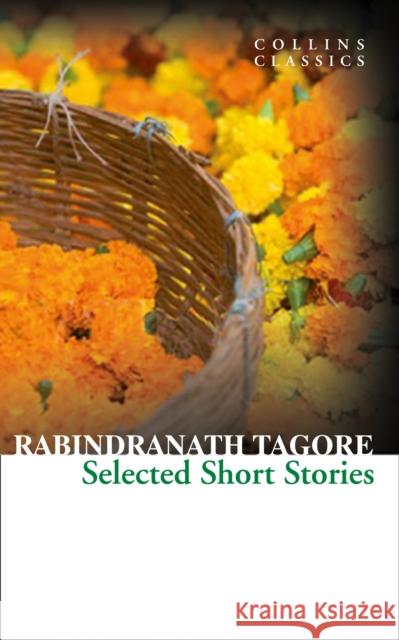 Selected Short Stories Rabindranath Tagore 9780007925582 HARPERCOLLINS UK - książka