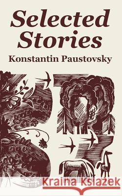 Selected Stories Konstantin Paustovsky 9781410104571 Fredonia Books (NL) - książka