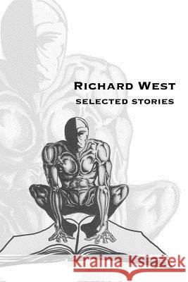 Selected Stories Mr Richard West Mr Peter West MS Anita Evans 9781977777478 Createspace Independent Publishing Platform - książka