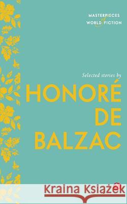 Selected Stories by Honoré de Balzac Balzac, Honoré de 9788129131461 Rupa Publications India - książka