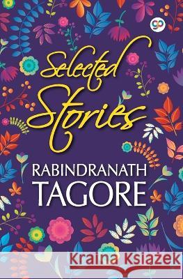 Selected Stories of Rabindranath Tagore Rabindranath Tagore 9789389440836 General Press India - książka