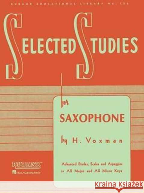 Selected Studies: For Saxophone Himie Voxman 9781423445272 Rubank Publications - książka