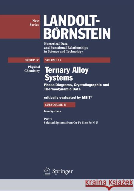 Selected Systems from Cu-Fe-Si to Fe-N-U Materials Msit Materials Msi Ga1/4nter Effenberg 9783540786436 Springer - książka