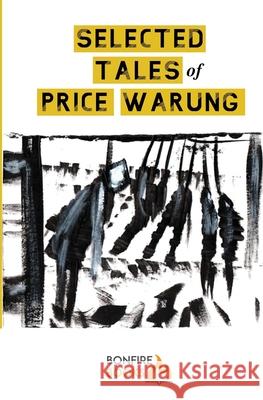 Selected Tales of Price Warung Price Warung Lucas Smith 9780646819273 Bonfire Books - książka