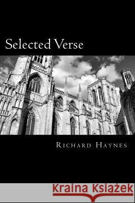 Selected Verse Richard Haynes 9781539908340 Createspace Independent Publishing Platform - książka