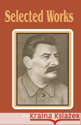 Selected Works Joseph V. Stalin 9780898758498 University Press of the Pacific - książka