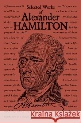 Selected Works of Alexander Hamilton Alexander Hamilton 9781684122912 Silver Dolphin Books - książka