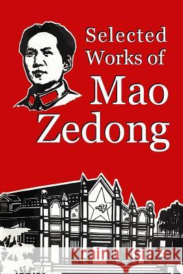 Selected Works of Mao Zedong Mao Zedong 9781312143081 Lulu.com - książka