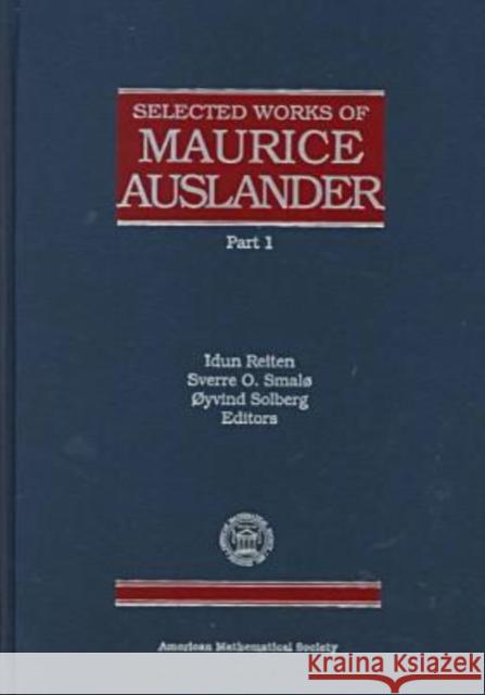 Selected Works of Maurice Auslander, Volumes 1 & 2 Maurice Auslander 9780821806791 AMERICAN MATHEMATICAL SOCIETY - książka