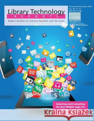 Selecting and Evaluating the Best Mobile Apps for Library Service Nicole Henning 9780838959428 American Library Association - książka