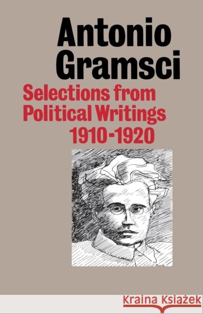 Selections from Political Writings Antonio Gramsci 9780853153863 LAWRENCE AND WISHART LTD - książka