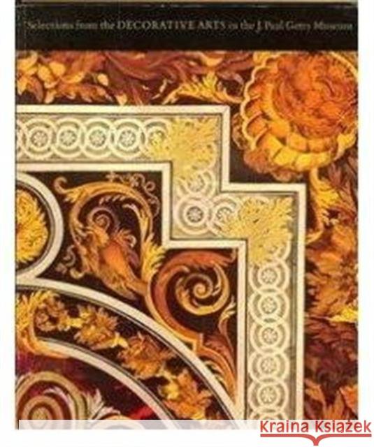 Selections from the Decorative Arts in the J.Paul Getty Museum Wilson, . 9780892360505 John Wiley & Sons - książka