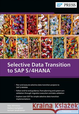 Selective Data Transition to SAP S/4hana Ildar Akhmerov Stefano Castiglioni Avinash Janakiraman 9781493228867 SAP Press - książka
