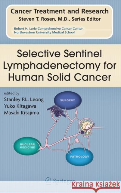 Selective Sentinel Lymphadenectomy for Human Solid Cancer Stanley P. L. Leong Yuko Kitagawa Masaki Kitajima 9780387236032 Springer - książka