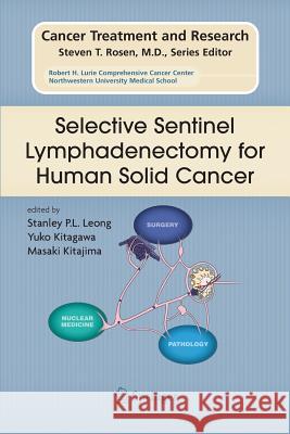 Selective Sentinel Lymphadenectomy for Human Solid Cancer Stanley P L Leong Yuko Kitagawa Masaki Kitajima 9781489988690 Springer - książka