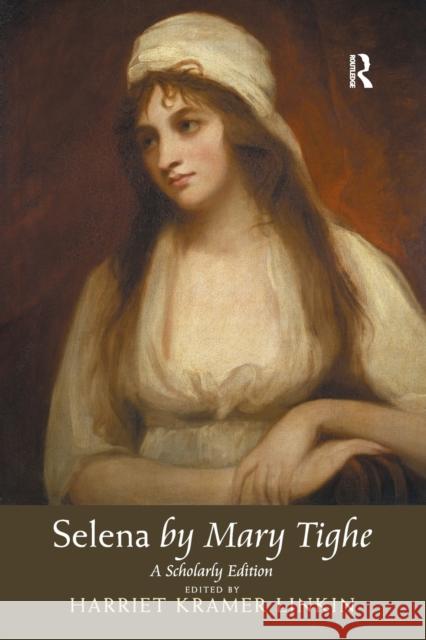 Selena by Mary Tighe: A Scholarly Edition  9781138107465 Taylor and Francis - książka