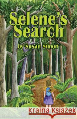 Selene's Search Susan Simon 9780692309490 Blue Sky Publishing - książka