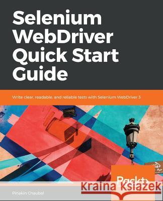 Selenium WebDriver Quick Start Guide Chaubal, Pinakin 9781789612486 Packt Publishing - książka