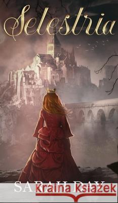 Selestria Day Sarah Day 9798886271607 Sarah Day - książka
