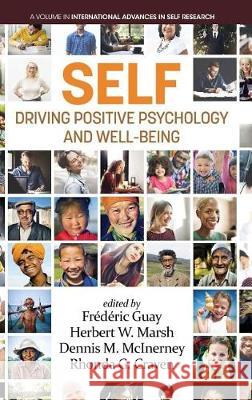 SELF - Driving Positive Psychology and Wellbeing Guay, Frédéric 9781641130035 Eurospan (JL) - książka