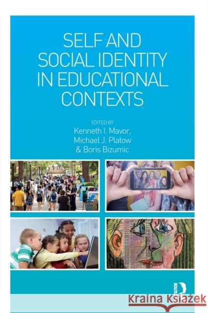Self and Social Identity in Educational Contexts  9781138815155 Taylor & Francis Group - książka
