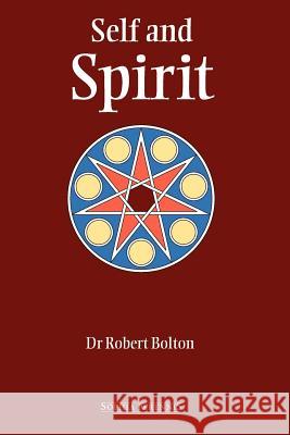 Self and Spirit Robert Bolton 9781597310567 Sophia Perennis et Universalis - książka