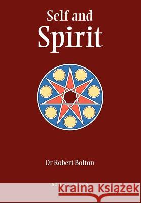 Self and Spirit Robert Bolton 9781597310574 Sophia Perennis et Universalis - książka
