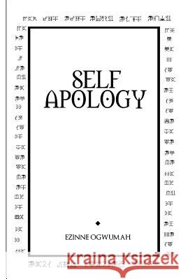 Self Apology Adekunle Mallami Lex Design Ezinne Ogwumah 9781791955526 Independently Published - książka