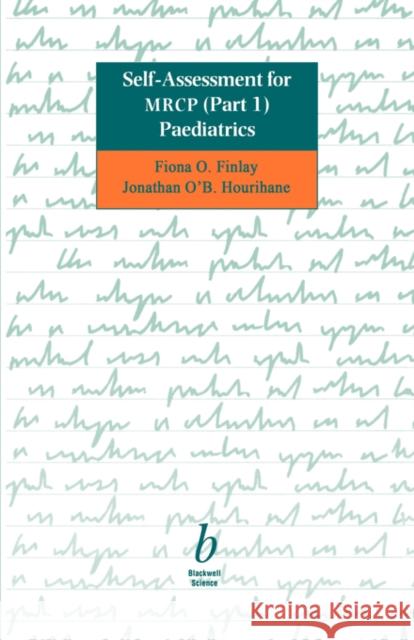 Self-Assessment for Mrcp, Part 1: Paediatrics Finlay, Fiona O. 9780865429550 Wiley-Blackwell - książka