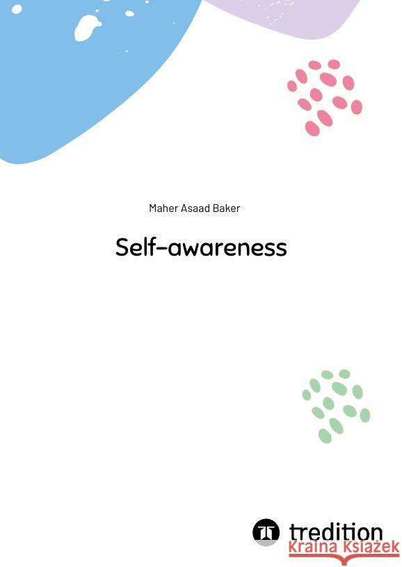 Self-awareness Baker, Maher Asaad 9783347783393 tredition - książka