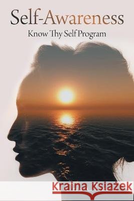 Self-Awareness: Know Thy Self Program Oria Massa 9781664104549 Xlibris Au - książka