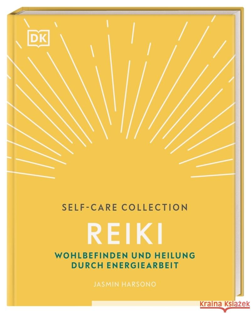 Self-Care Collection. Reiki : Wohlbefinden und Heilung durch Energiearbeit Harsono, Jasmin 9783831040032 Dorling Kindersley - książka