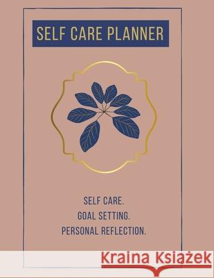 Self Care Planner Deepika Viswanath 9781716369025 Lulu.com - książka