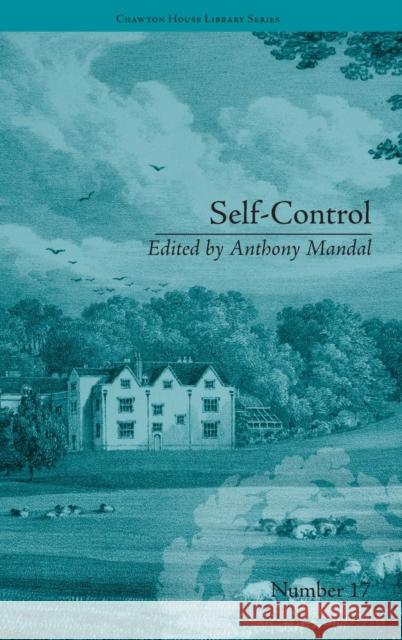 Self-Control: By Mary Brunton Mandal, Anthony 9781848934023 Pickering & Chatto (Publishers) Ltd - książka