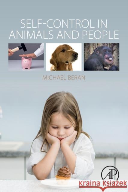 Self-Control in Animals and People Michael Beran 9780128125083 Academic Press - książka