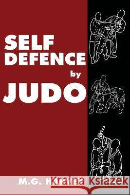 Self-Defence by Judo M. G. Harvey 9781958425763 Budoworks - książka