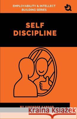 Self discipline Virender Kapoor   9788196261863 Qurate Books Private Limited - książka