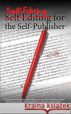 Self-Editing for Self-Publishers Derrick Grant Sarah Grant 9781939473592 Kennebec Publishing - książka