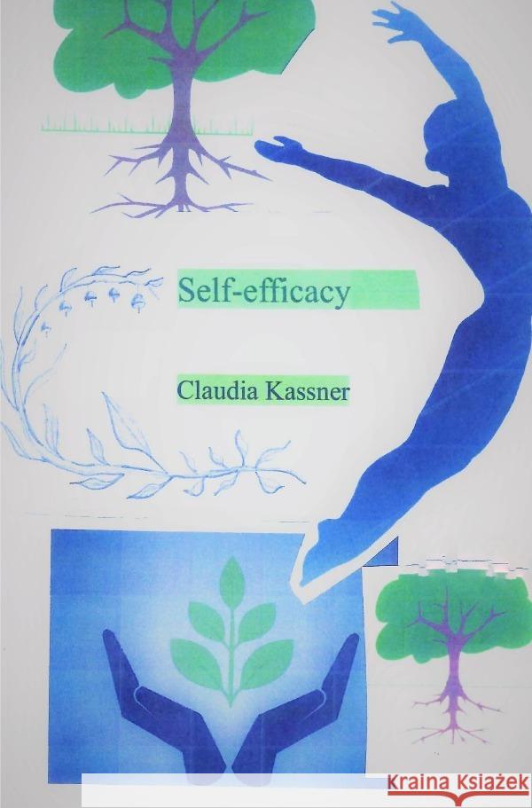 Self-Efficacy Kassner, Claudia 9783756505005 epubli - książka
