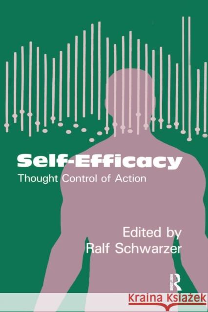 Self-Efficacy: Thought Control of Action Ralf Schwarzer   9781138996021 Taylor and Francis - książka