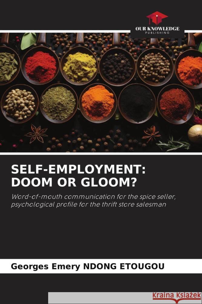 Self-Employment: Doom or Gloom? Georges Emery Ndon 9786207959501 Our Knowledge Publishing - książka